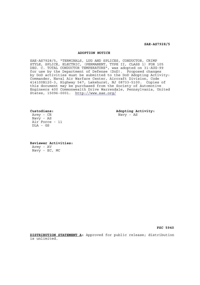 SAE AS 7928-5-1999 TERMINALS, LUG AND SPLICES, CONDUCTOR, CRIMP STYLE, SPLICE,ELECTRIC, (PERMANENT, TYPE II, CLASS 1)FOR 105°C TOTAL CONDUCTOR TEMPERATURE.pdf_第1页