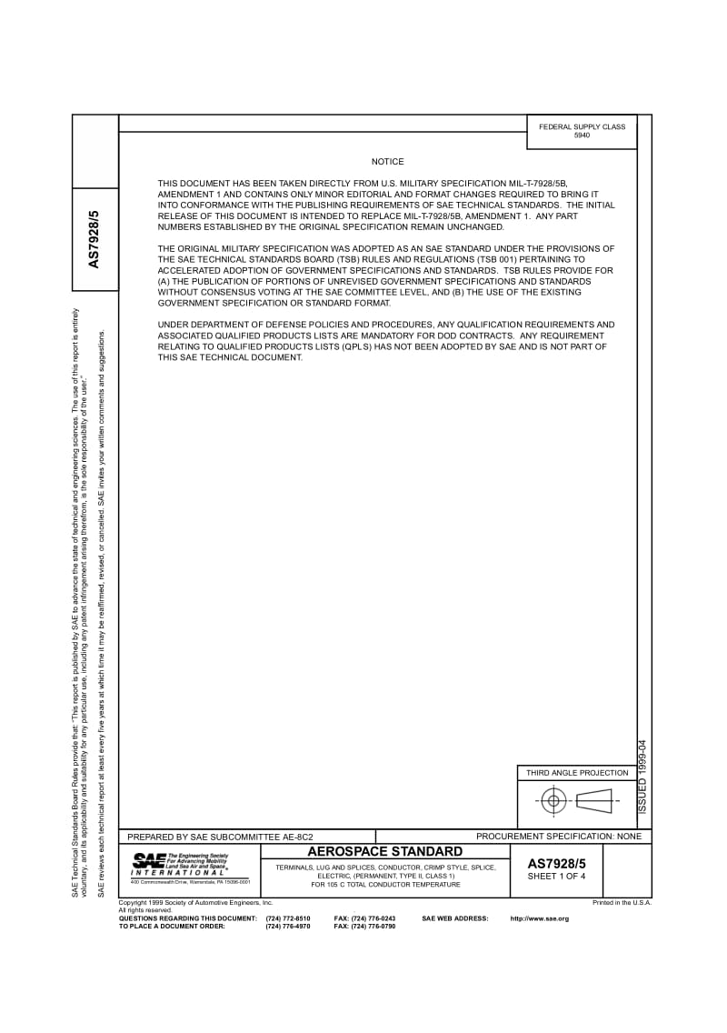 SAE AS 7928-5-1999 TERMINALS, LUG AND SPLICES, CONDUCTOR, CRIMP STYLE, SPLICE,ELECTRIC, (PERMANENT, TYPE II, CLASS 1)FOR 105°C TOTAL CONDUCTOR TEMPERATURE.pdf_第2页