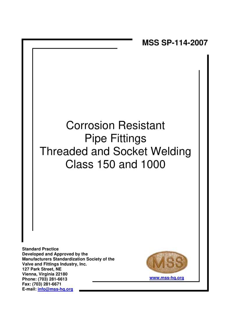 MSS SP-114-2007 Corrosion Resistant Pipe Fittings Threaded And Socket Welding Class 150 and 1000.pdf_第1页