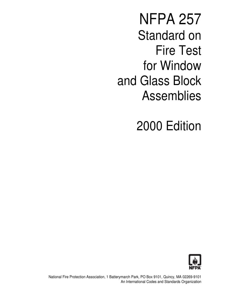 NFPA 257-2000 Standard on Fire Test for Window and Glass Block Assemblies1.pdf_第1页