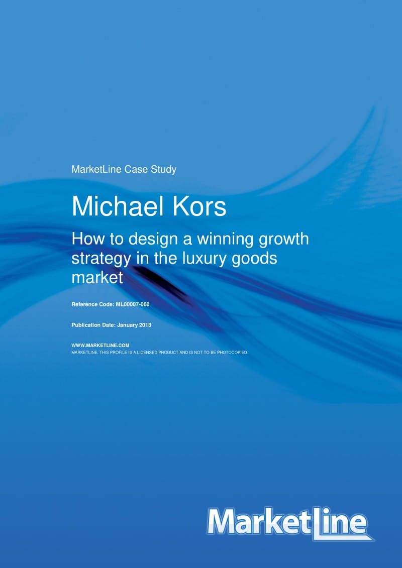 Michael Kors-How to design a winning growth strategy in the luxury goods market.pdf_第1页