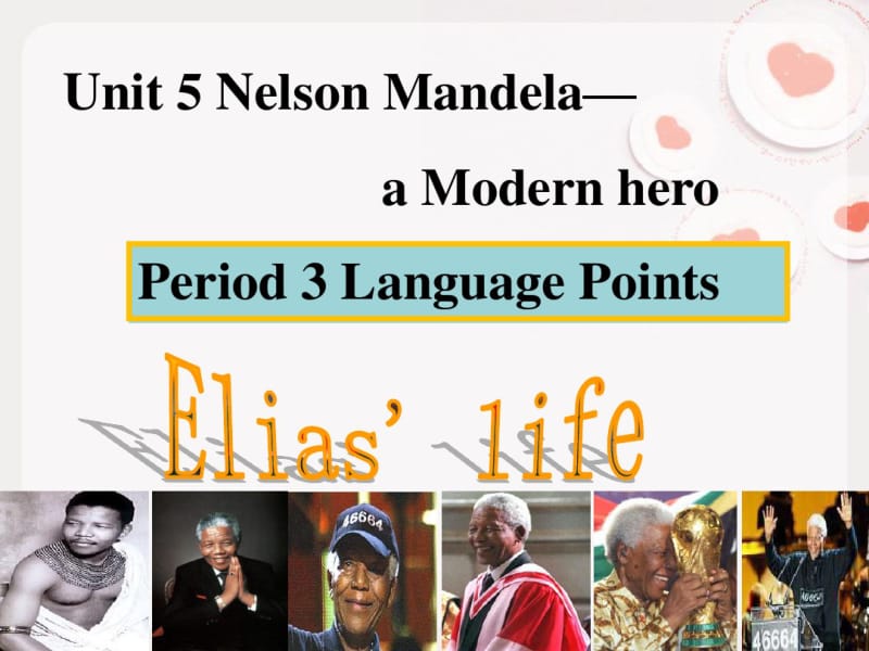 Unit5_Nelson_Mandela___语言点_Language_points教材.pdf_第1页