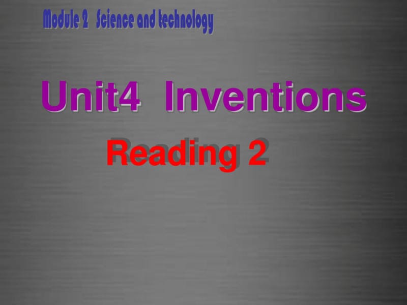 八年级英语上册Unit4InventionsInventionsReading2课件(新版)牛津深圳版综述.pdf_第1页