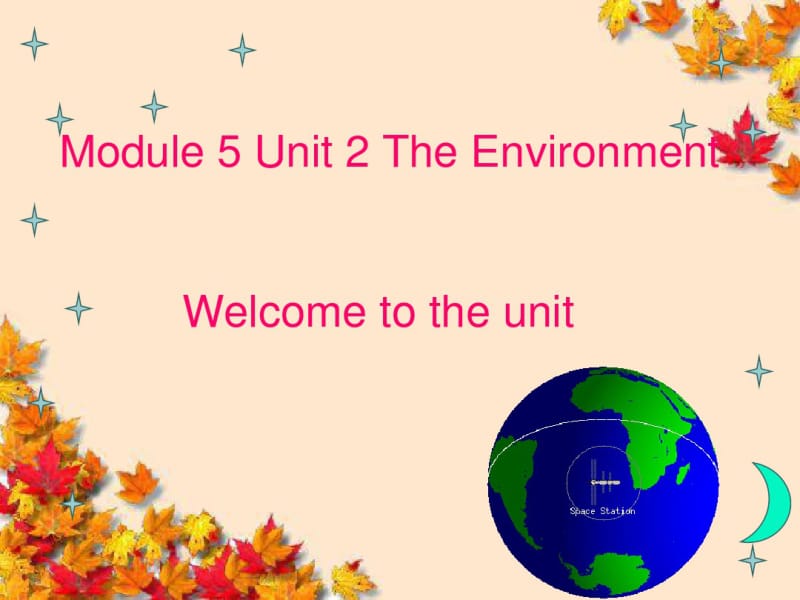 《Module5Unit2TheEnvironmentWelcometotheunit》.pdf_第1页