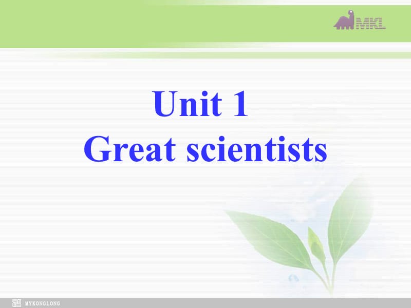 必修五 1.8《Unit 1 Great Scientists》 .ppt_第2页