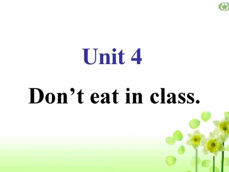 七年级英语人教版下册Unit-4-Donx27t-eat-in-class--全单元分课时课件完整版.pdf_第1页