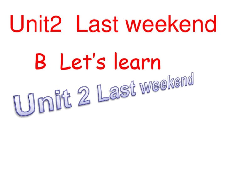 最新人教PEP小学英语六年级下册Unit2LastweekendBLetx27slearn课件.pdf_第1页