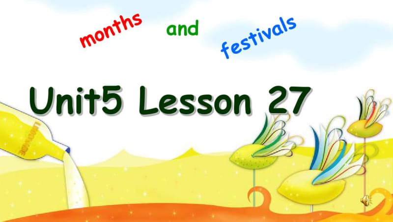 最新人教精通版英语六年级上册Unit5Julyistheseventhmonth(Lesson27)课件.pdf_第1页