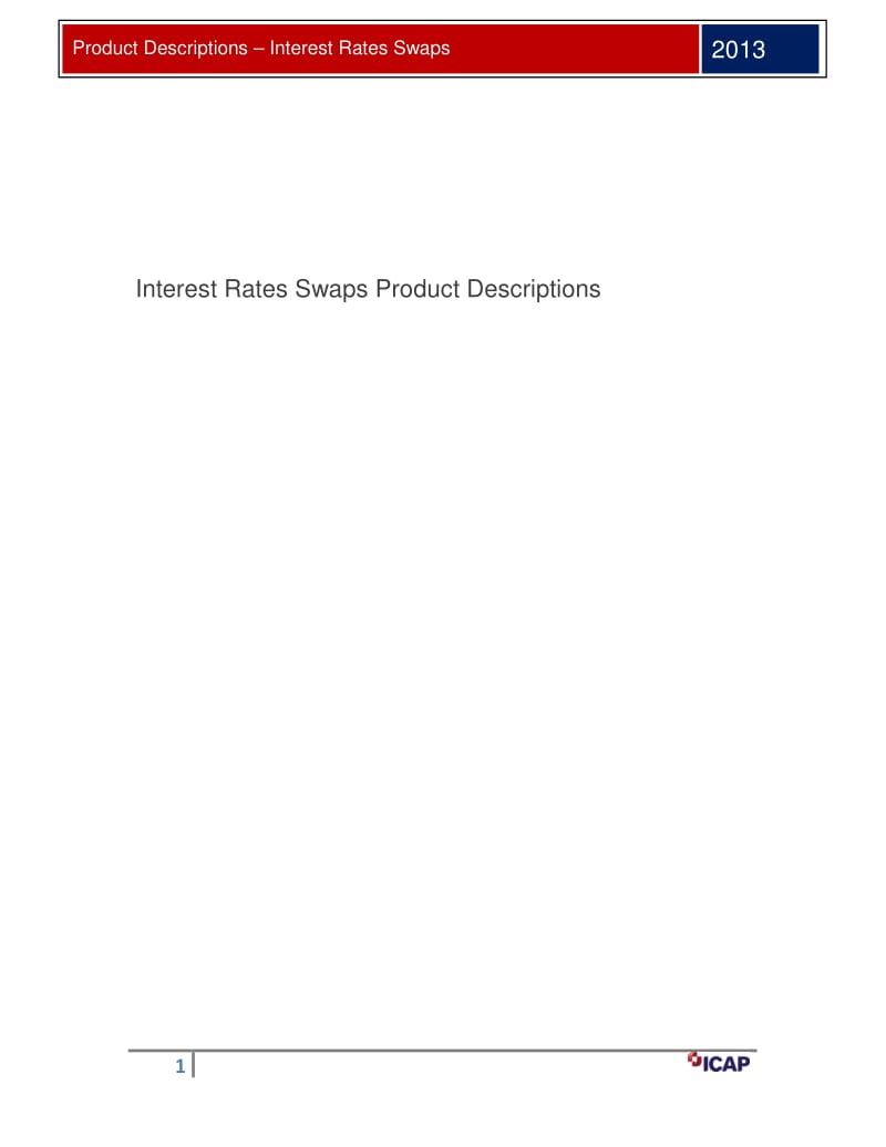 Interest Rates Swaps Product Descriptions - ICAP.pdf_第1页