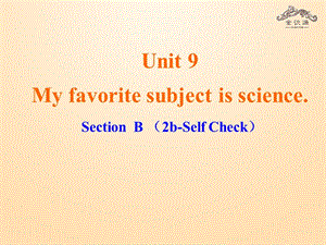 1金识源Unit 9 My favorite subject is science第4课时课件.ppt