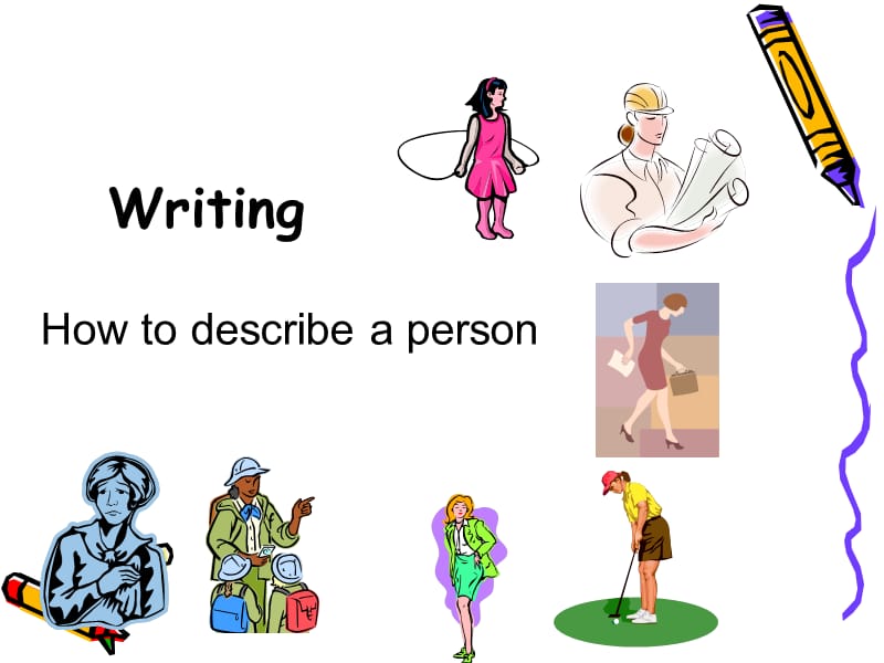 写作How to describe a person.ppt_第1页