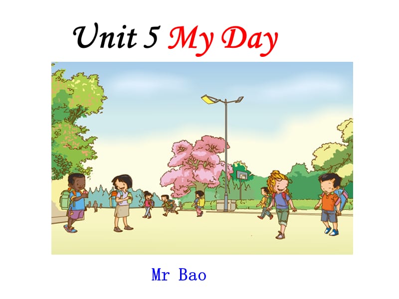 人教版英语二年级下册Unit 5 My day.ppt_第1页