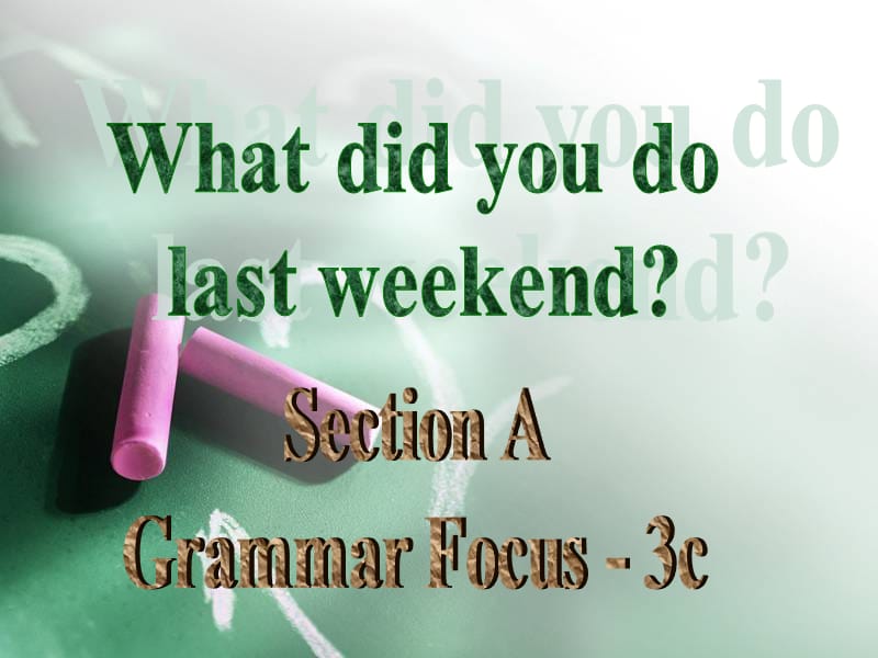 七年级下Unit12 Section A Grammar-3b课件.ppt_第2页