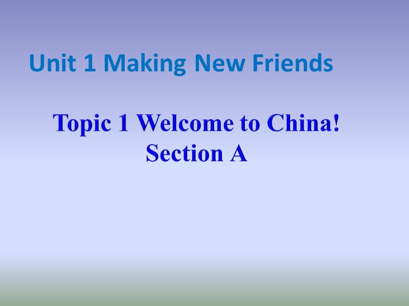 仁爱版七年级英语上册Unit1Topic1SectionA课件.ppt_第2页