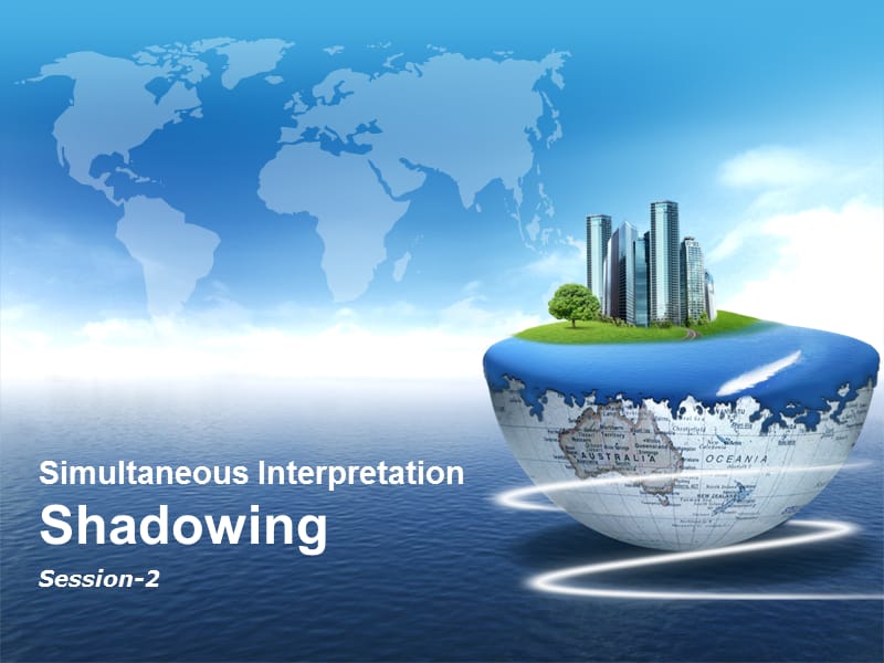 同传-2 Shadowing.ppt_第1页