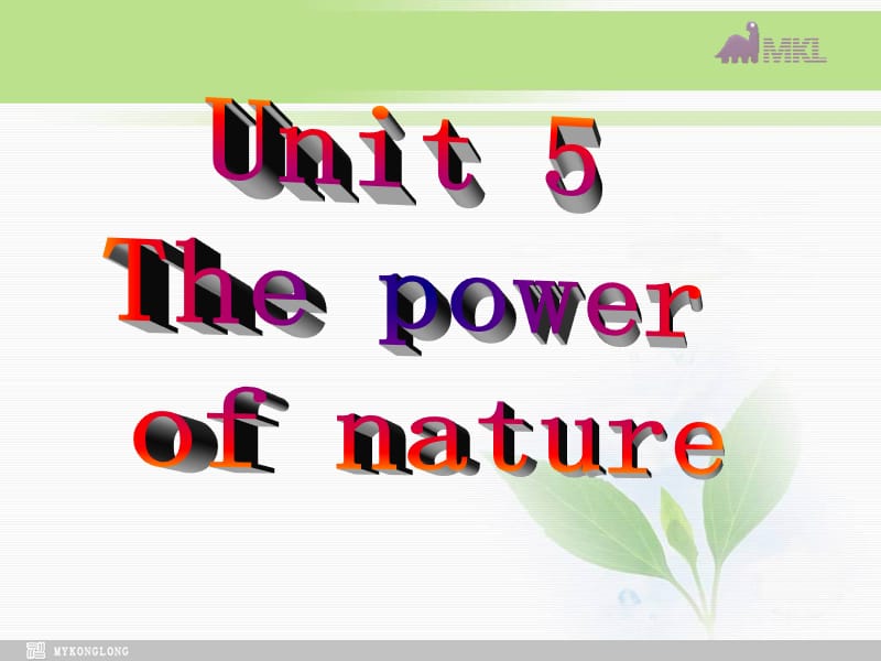 选修六 5.1《Unit5 The Power of Nature》.ppt_第2页