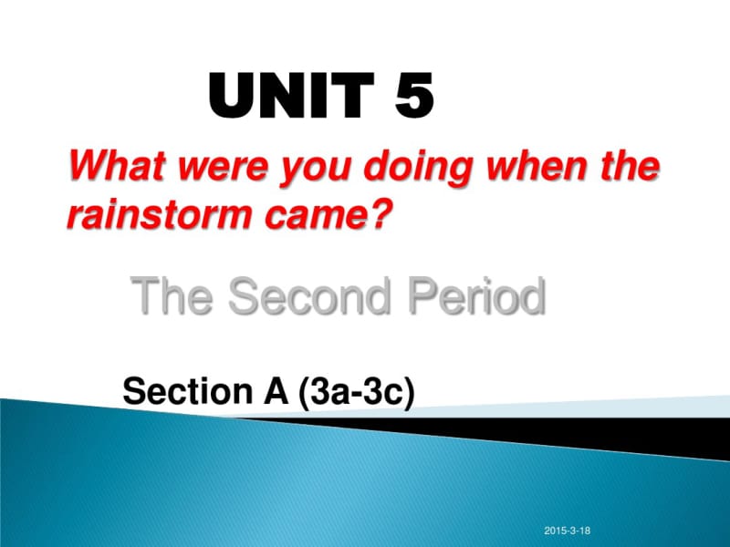 2015年春新目标八下Unit5SectionA(3a-3c)课件.pdf_第1页