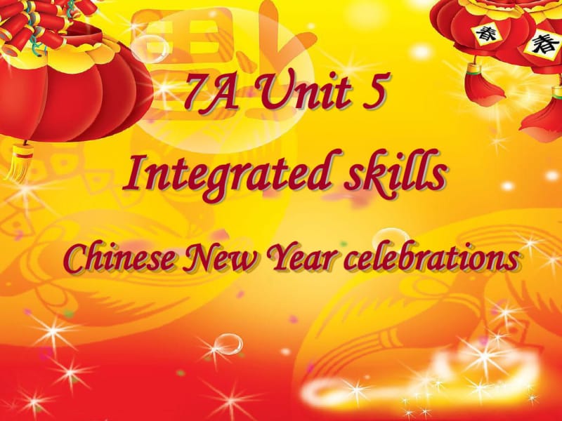 牛津译林版7AUnit5Let’scelebrate!Integratedskills课件(共29张PPT).pdf_第1页