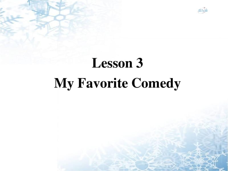 北师大版高二英语选修6课件：unit17Lesson3MyFavoriteComedy(共36张).pdf_第1页