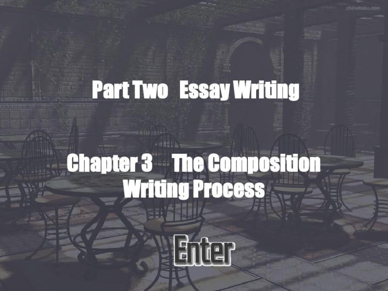 写作篇ChapterThreeCompositionWritingProcess.pdf_第1页