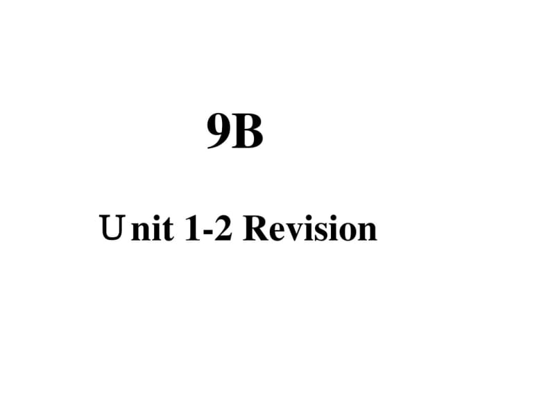 牛津译林版9BUnit1-2Revision课件(共30张PPT).pdf_第1页