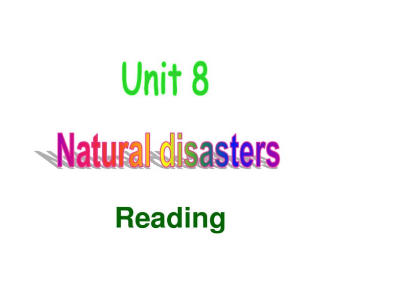 牛津译林版八年级上Unit8NaturaldisastersReading课件.pdf_第1页