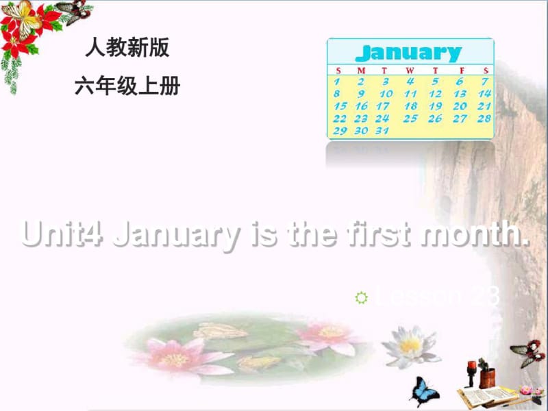 六年级英语上册Unit4Januaryisthefirstmonth(Lesson23)教学ppt课件人教精通版.pdf_第1页