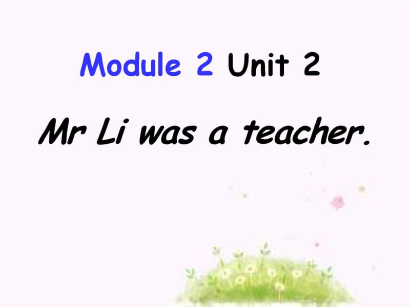 《MrLiwasateacher》PPT课件4(共30张PPT).pdf_第1页