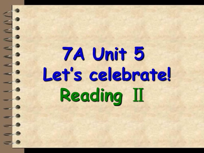 牛津7AUnit5Let’scelebrate!Reading课件(共17张).pdf_第1页