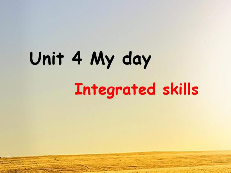 牛津7AUnit4MydayIntegratedskills课件(共23张).pdf_第1页