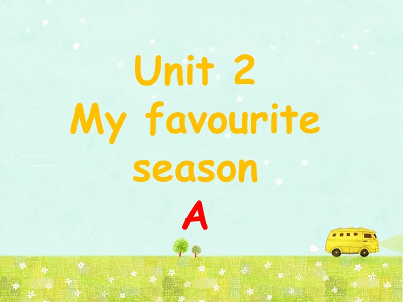 人教版五下英语Unit2A Which season do you like best.ppt_第1页