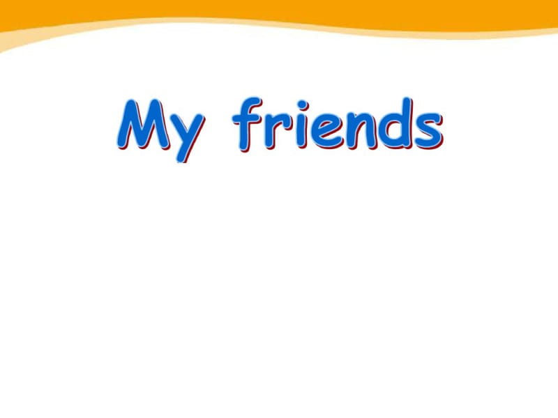 《Myfriends》PPT课件下载.pdf_第1页