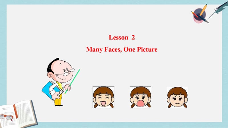 2019年冀教版八上英语课件：Lesson2ManyFaces,OnePicture.pdf_第1页