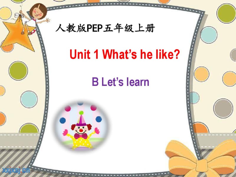 Unit-1-What‘s-he-like-B-Let‘s-learn课件.pdf_第1页