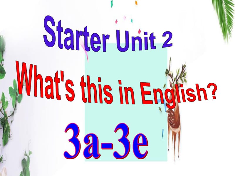 Unit2What’sthisinEnglish(3a-3e)..pdf_第1页