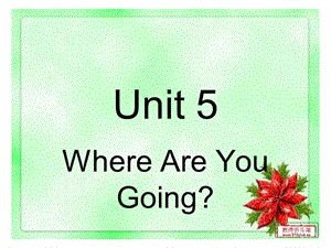 四年级英语下册Unit 5Where are you going课件.ppt