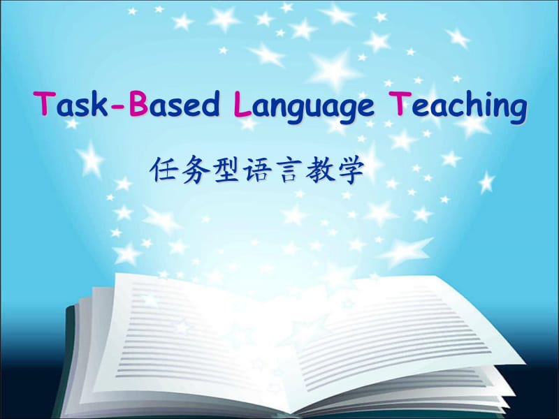 Task-based language teaching任务型教学法.ppt_第1页