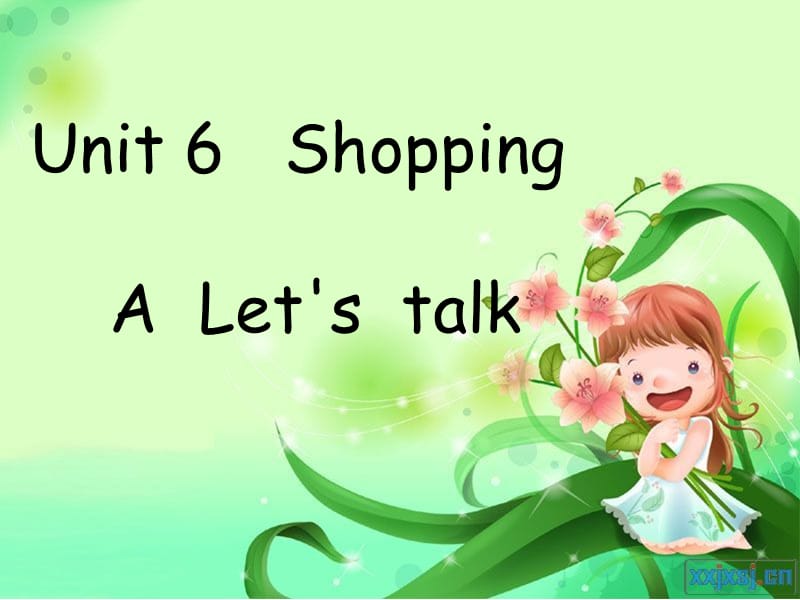 新版PEP小学四年级英语下册unit 6shopping A let27s talk.ppt_第1页