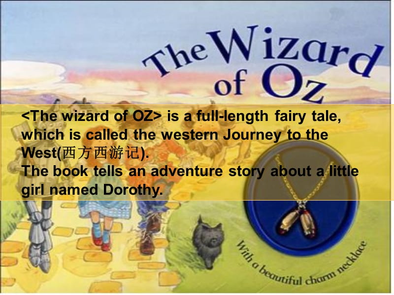 The_Wizard_of_OZ_-绿野仙踪英文介绍英语专业PPT.ppt_第1页