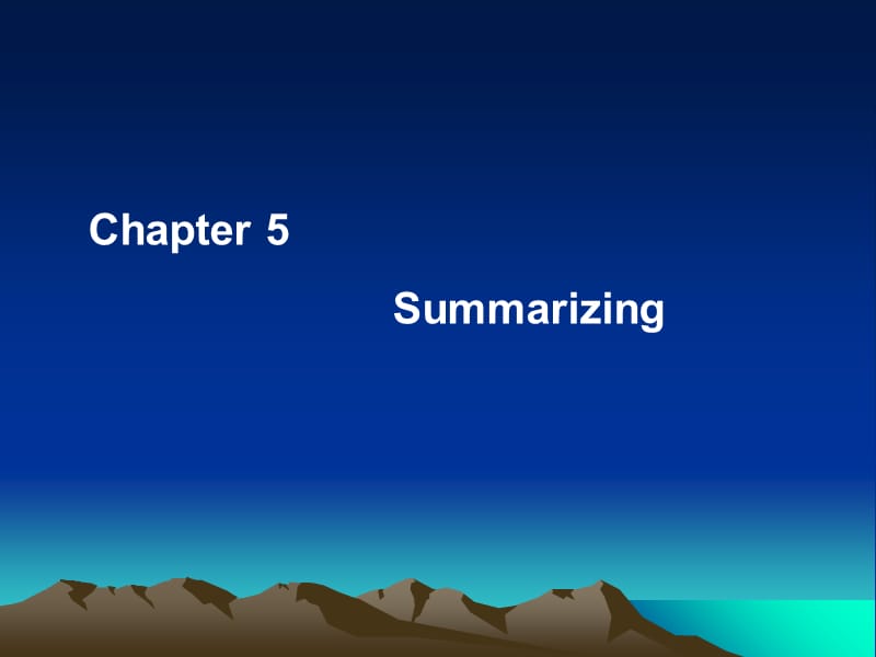 Chapter five Summarizing摘要写作.ppt_第1页