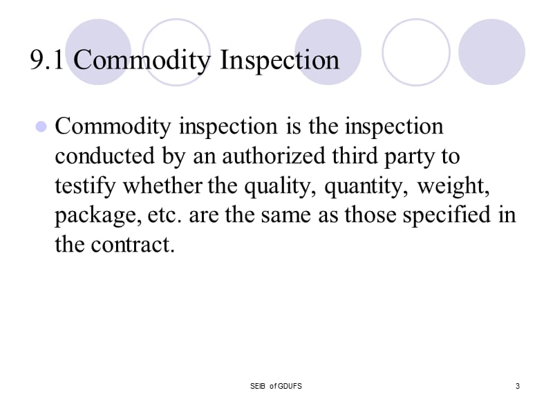 国际贸易实务(英文版)(第二版)ppt周瑞琪9.Inspection, claim, force majeure and arbitration.ppt_第3页