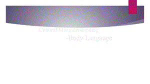 Body Language身体语言PPT英文.ppt