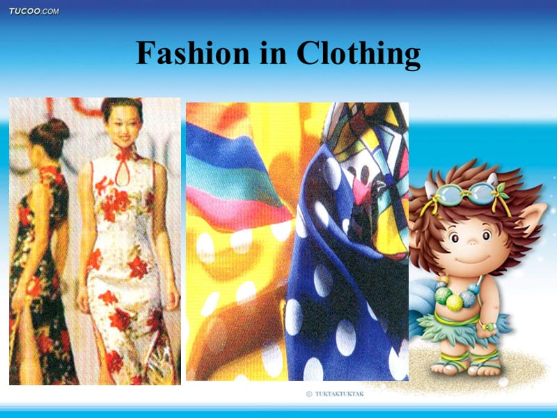 大学英语口语教程 Fashion in Clothing.ppt_第2页