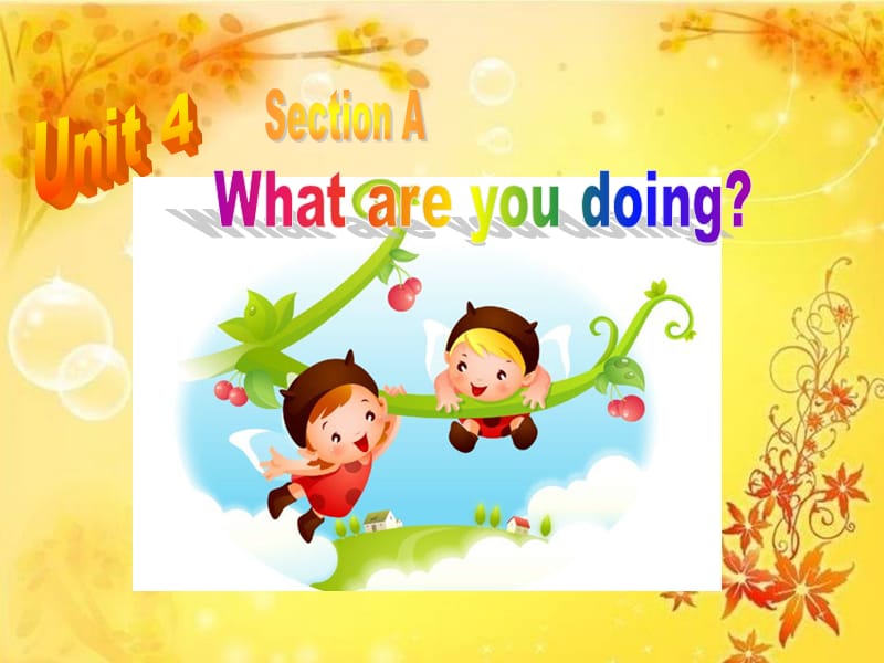 《unit4_what_are_you_doing》PPT课件.ppt_第1页