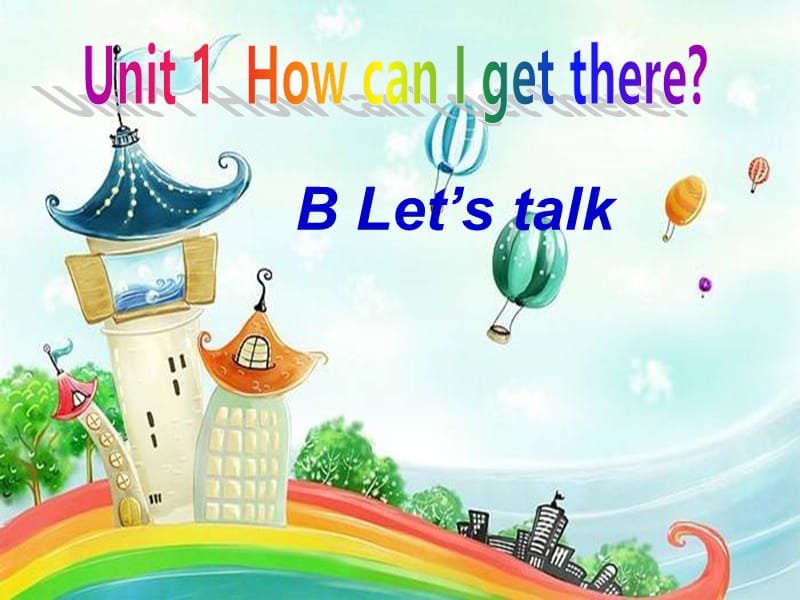 新pep小学英语六年级上册unit1B 新版pepB-let27s-talk-课件.ppt_第1页