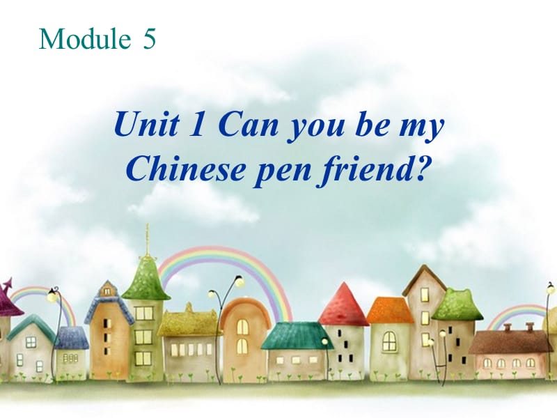 六年级上can_you_be_my_Chinese_pen_friend.ppt_第1页