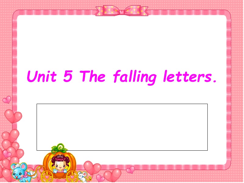 剑桥少儿英语预备级上Unit 5 The falling letters.课件.ppt_第1页