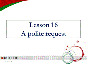 新概念英语第二册 Lesson 16.ppt