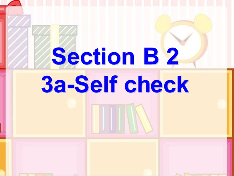 6SectionB2.ppt_第3页