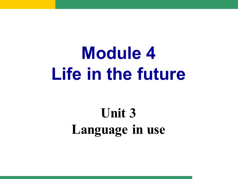 W七（下）Module4Unit3.ppt_第2页